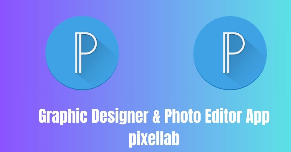 Graphic Designer & Photo Editor App pixellab